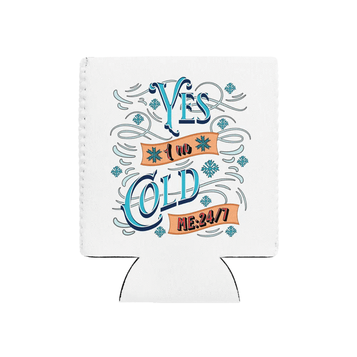 Yes Im Cold ME24/7 Chill Vibes Can Cooler product image (1)