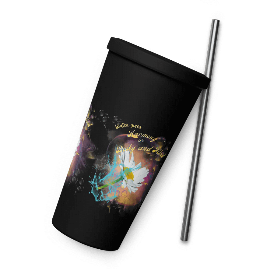 Insulated Tumbler with straw with beautiful swirly  water drop splash and drops design, featuring ‘This water gives Harmony in Body and Mind