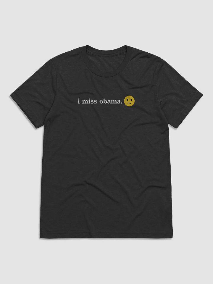 I Miss Obama. (male style) product image (1)