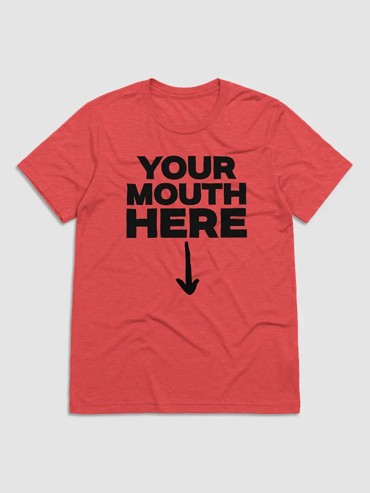 Your Mouth Here – Triblend Arrow Tee product image (1)