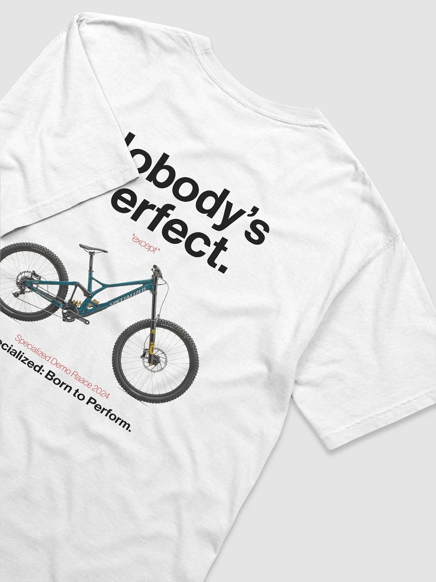 Nobody's Perfect - Specialized T-Shirt! product image (75)