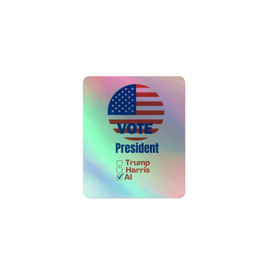 AI for President Holographic Sticker Sheet product image (1)