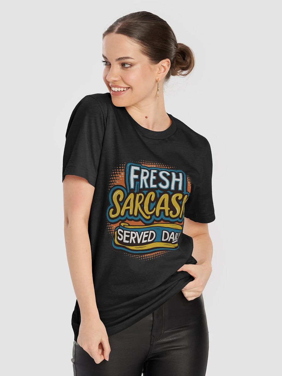 Fresh Sarcasm T-shirt product image (8)