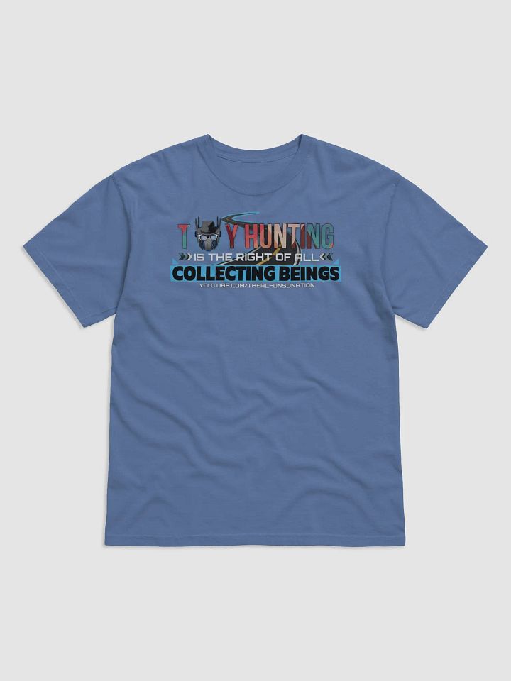 TOY HUNTING is the right of all COLLECTING BEINGS Tee product image (1)