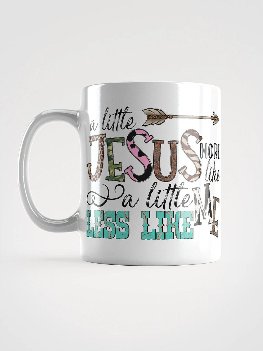 A Little More Like Jesus - White Mug product image (2)