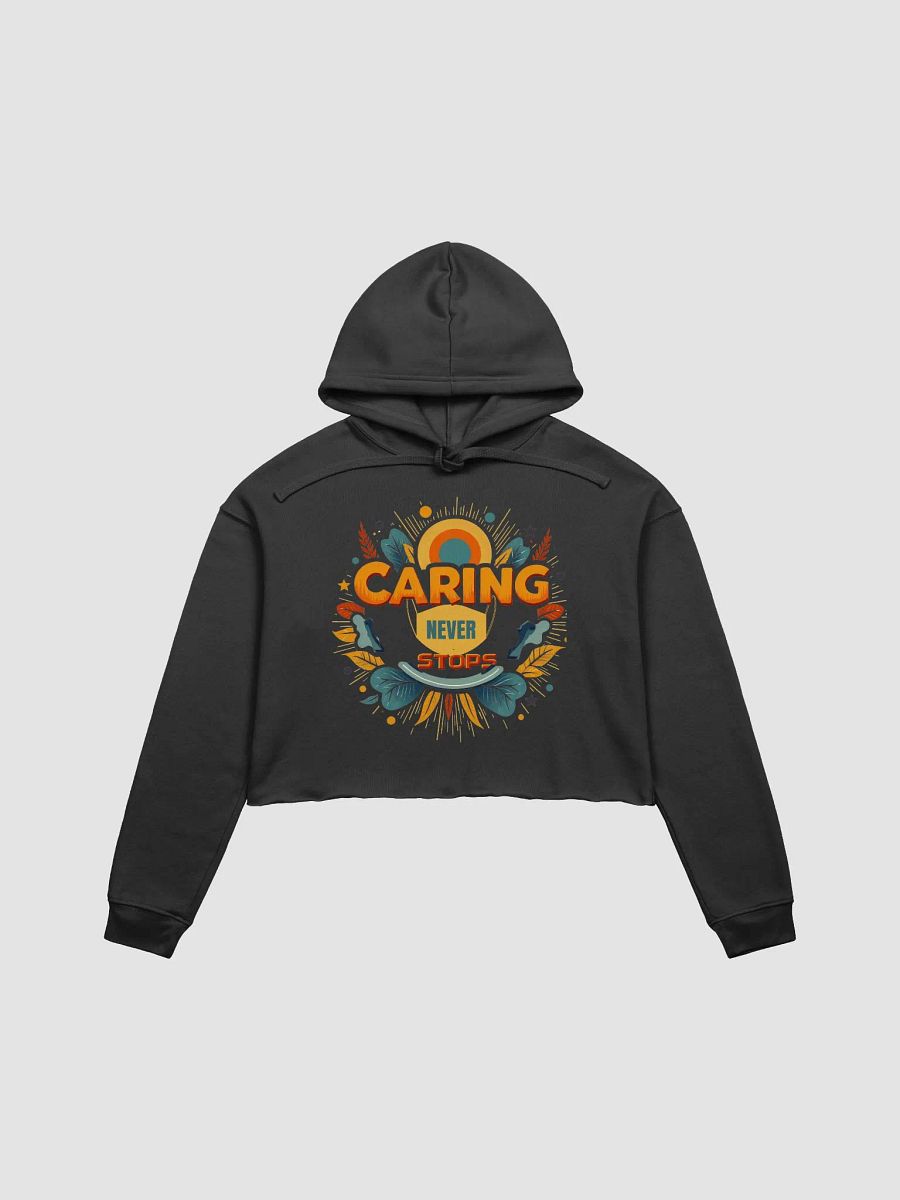 Vibrant Caring Never Stops Crop Hoodie product image (4)