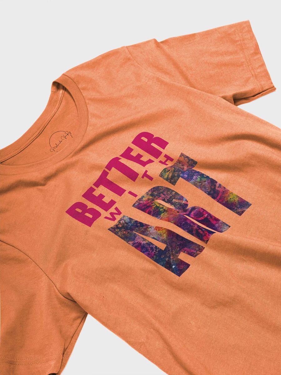 BETTER WITH ART more texture tee product image (11)