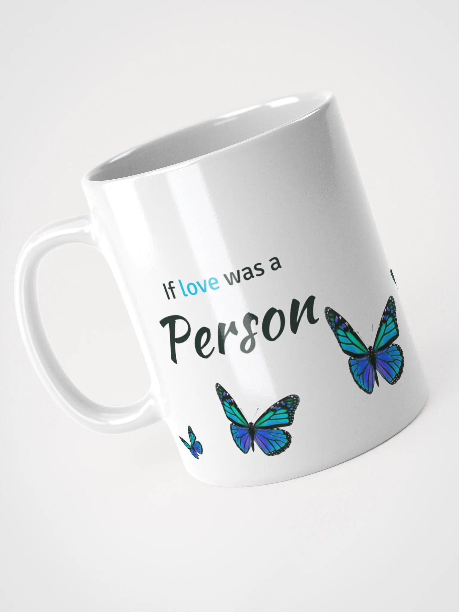 If Love Was A Person Mug product image (1)