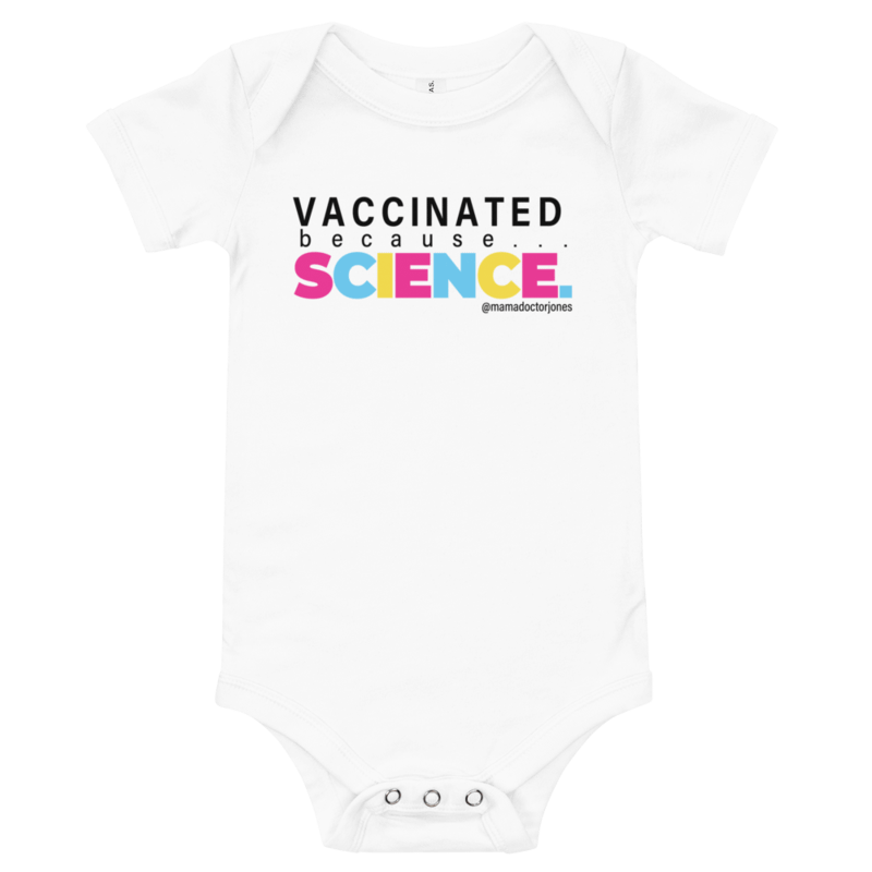 Vaccinated Because Science Baby Onesie - White product image (1)