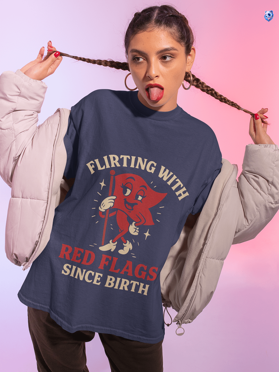 Flirting with Red Flags Since Birth | Funny Gen Z Graphic T-Shirt product image (1)