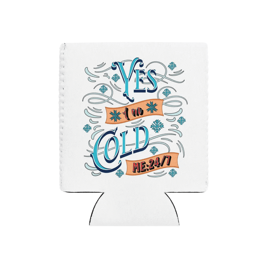 Yes Im Cold ME24/7 Chill Vibes Can Cooler product image (1)