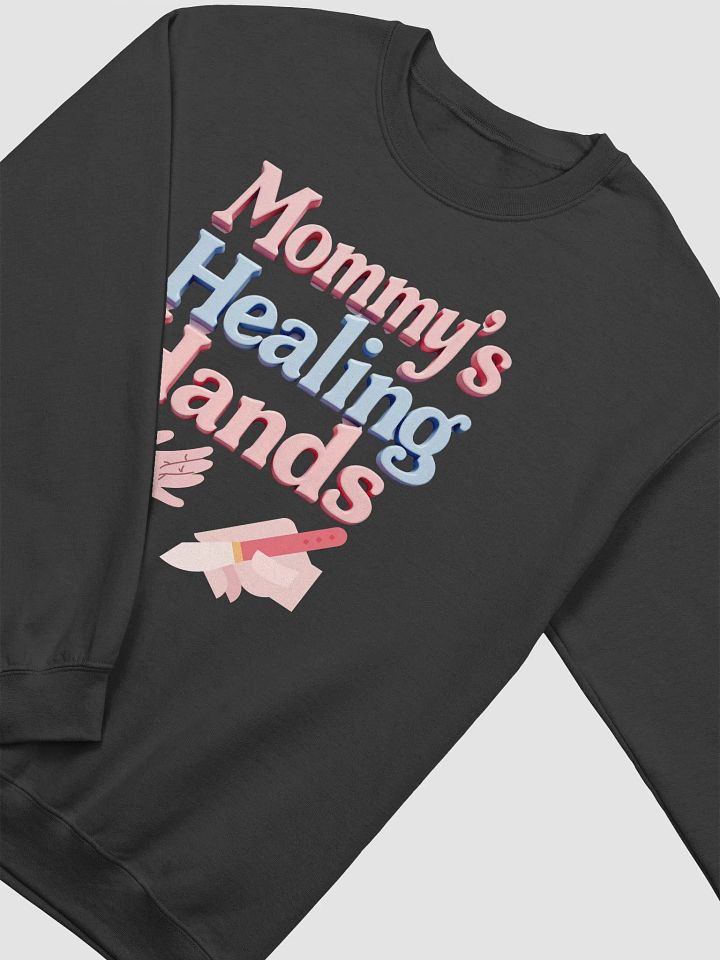 Mommy's Healing Hands Crewneck Sweatshirt product image (14)