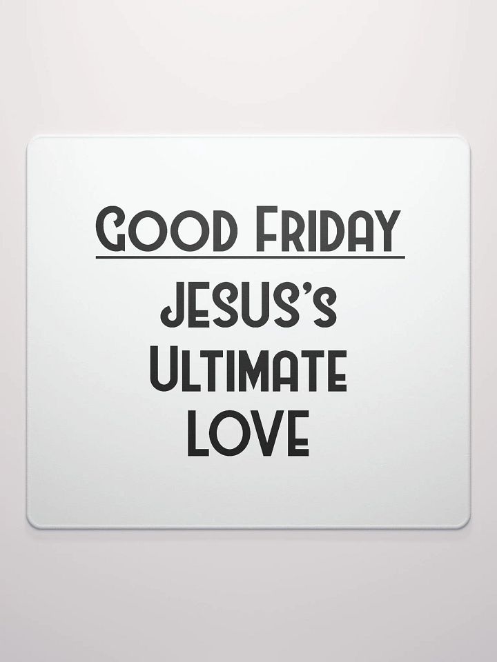 GOOD FRIDAY, JESUS’S ULTIMATES LOVE product image (2)