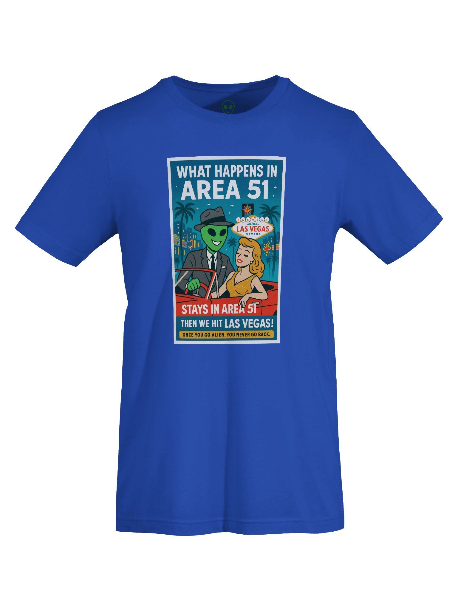 What Happens in Area 51 Las Vegas 1950's Retro Poster Unisex T-Shirt product image (43)