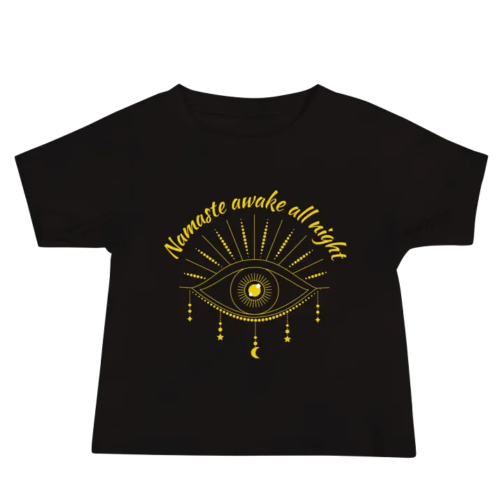 Namaste Awake All Night Baby T-Shirt product image (1)
