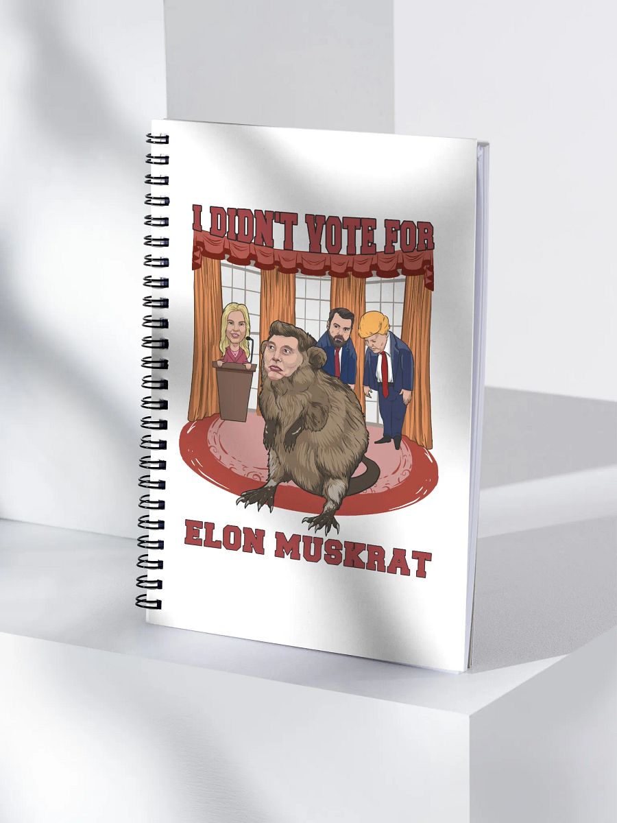I Didn’t Vote for Elon Muskrat Spiral Notebook product image (4)