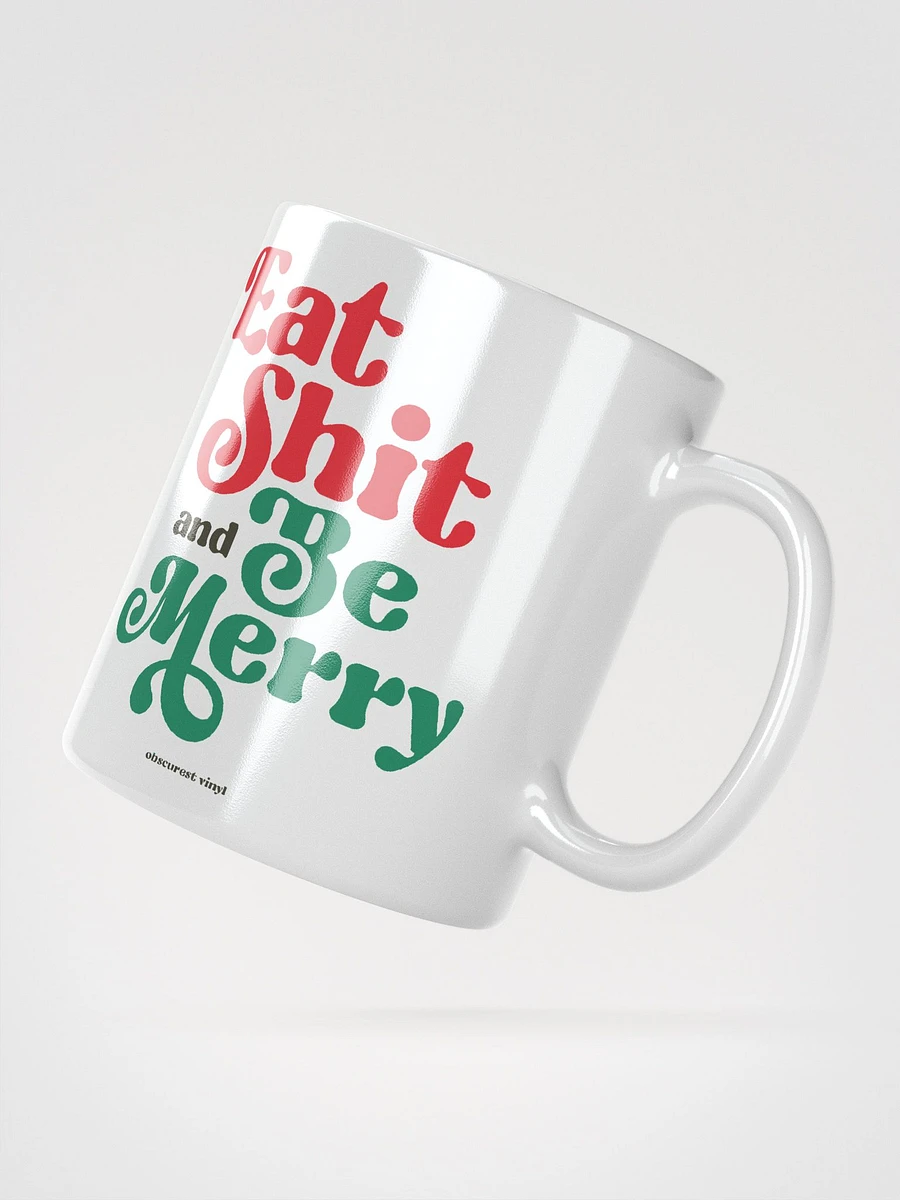 Eat Shit and Be Merry product image (3)