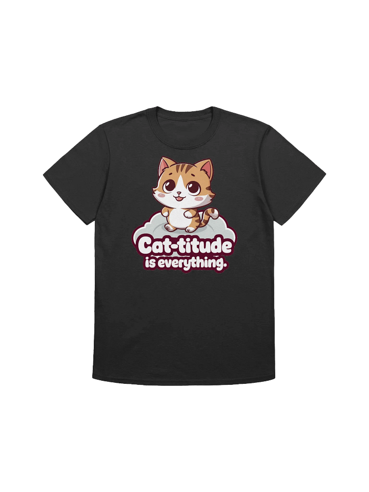 Cat Lover - Cloud Nine Feline - Cat-titude is Everything T-Shirt product image (1)