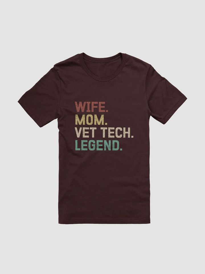 "Wife-Mom-Vet tech-Legend" t-shirt (dark background) product image (1)