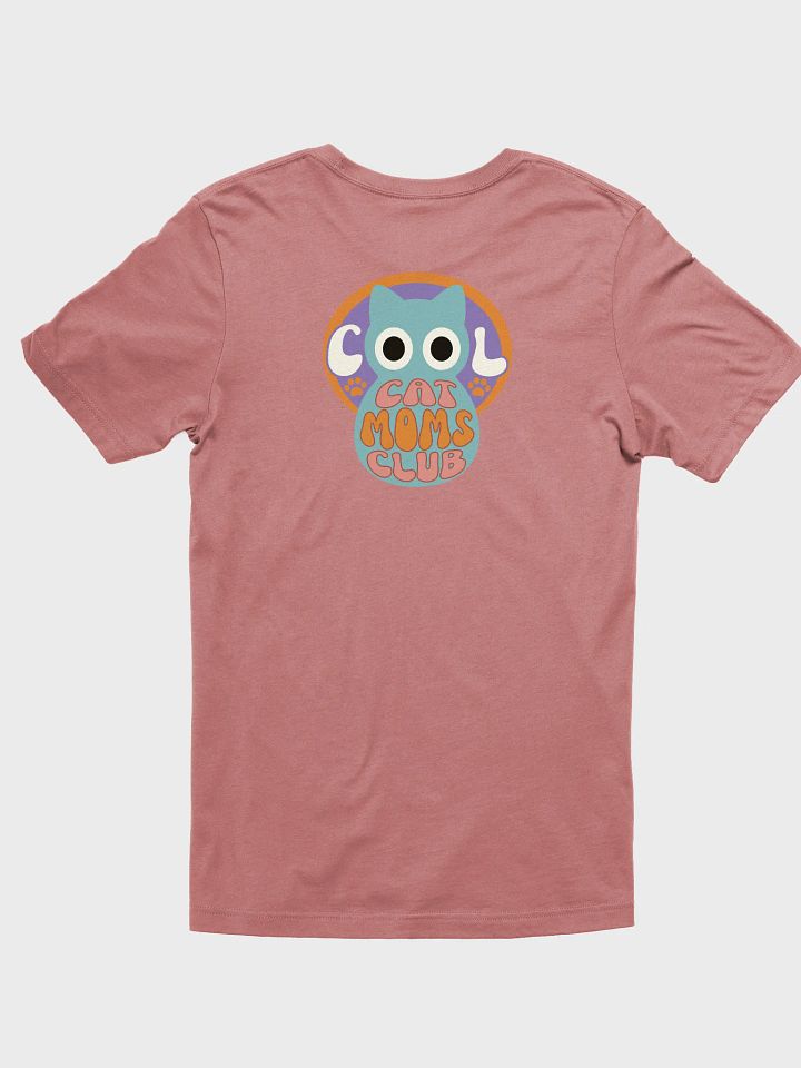 Cool Cat Moms Club 2 Unisex Tee (Left Chest and Back Prints) product image (2)