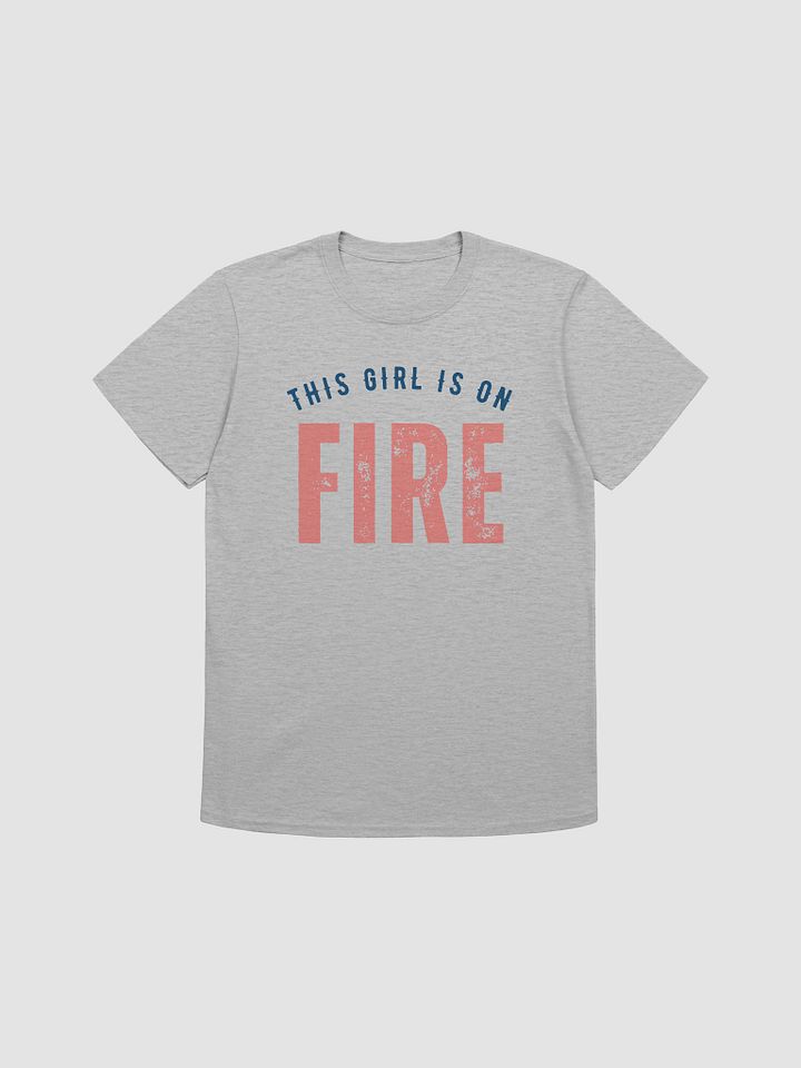 This Girl Is On Fire Women's T-Shirt V10 product image (3)
