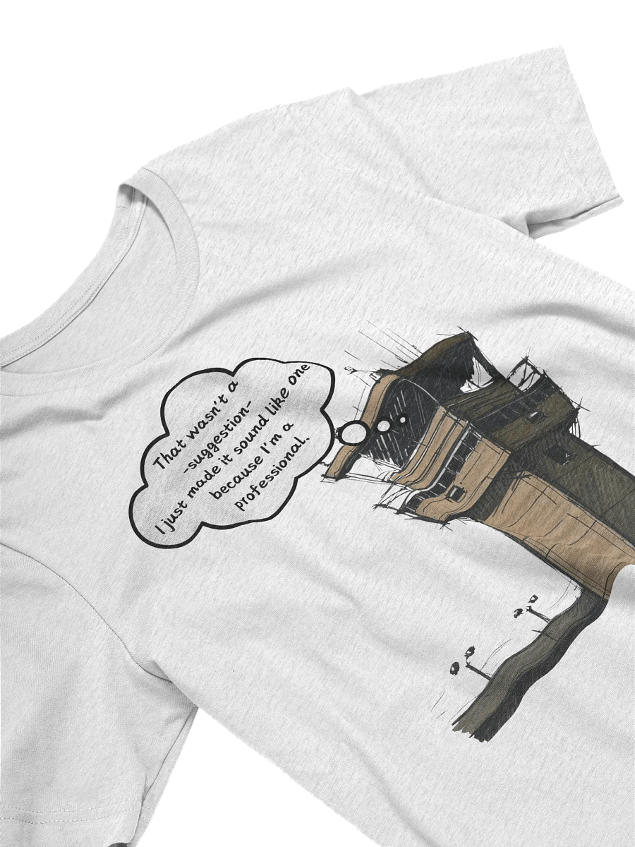 That wasn't a suggestion. I just made it sound like one because I'm a professional product image (4)