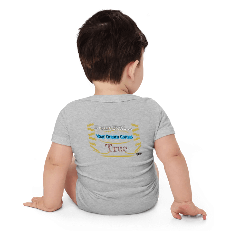 Dream Until.. Your Dream Comes True - Baby Short Sleeve One Piece product image (4)