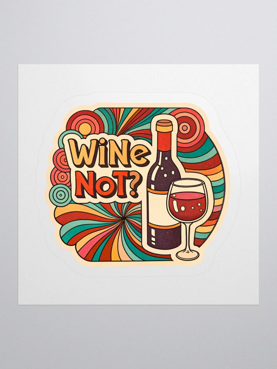 Wine Not? Retro Kiss Cut Sticker product image (3)