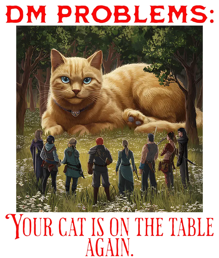DM Got 99 Problems #2 Cat On The Table product image (2)