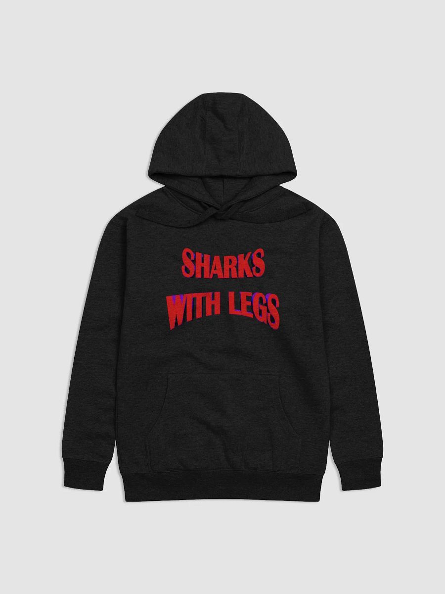 SHARKS WITH LEGS! Classic Hoodie product image (1)