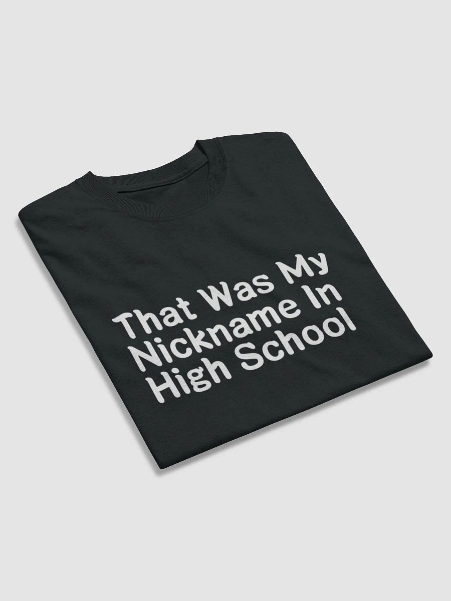 Nickname In High School White Letter T-Shirt product image (3)