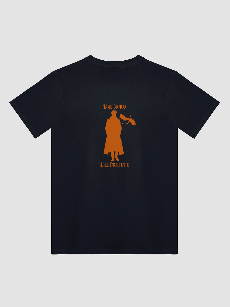 Have Draco T-shirt product image (2)