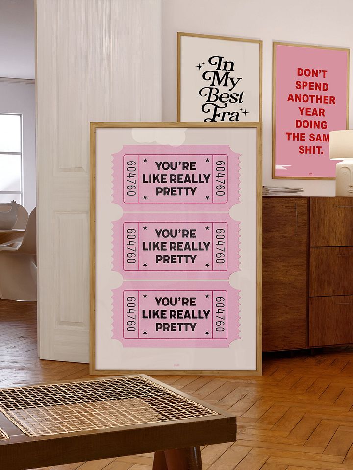 You're Like Really Pretty | Baby Pink Ticket Print product image (2)