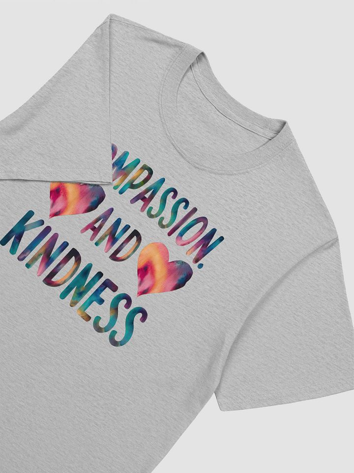 Compassion and Kindness Unisex T-Shirt product image (2)