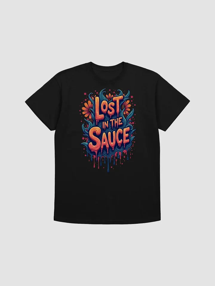 Lost in the Sauce T-Shirt product image (1)