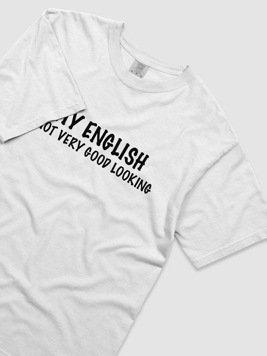 My English Is Not Very Good Looking product image (16)