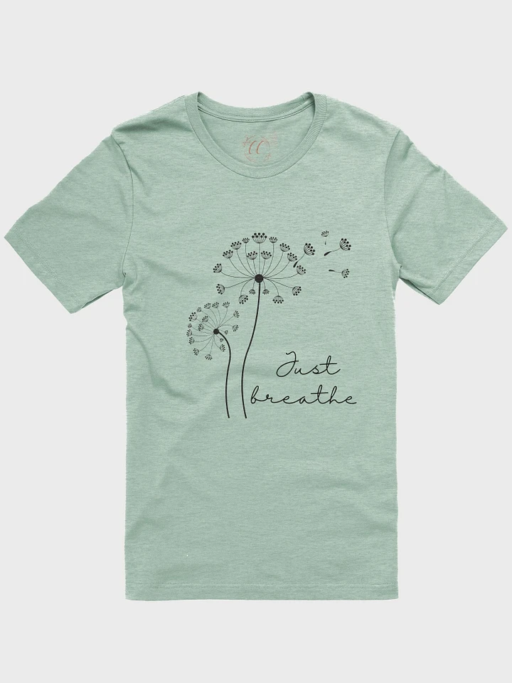 Just Breath- T-Shirt product image (1)