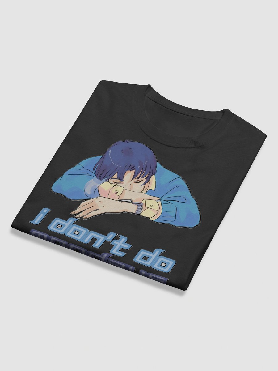 I DON'T DO MONDAYS product image (12)