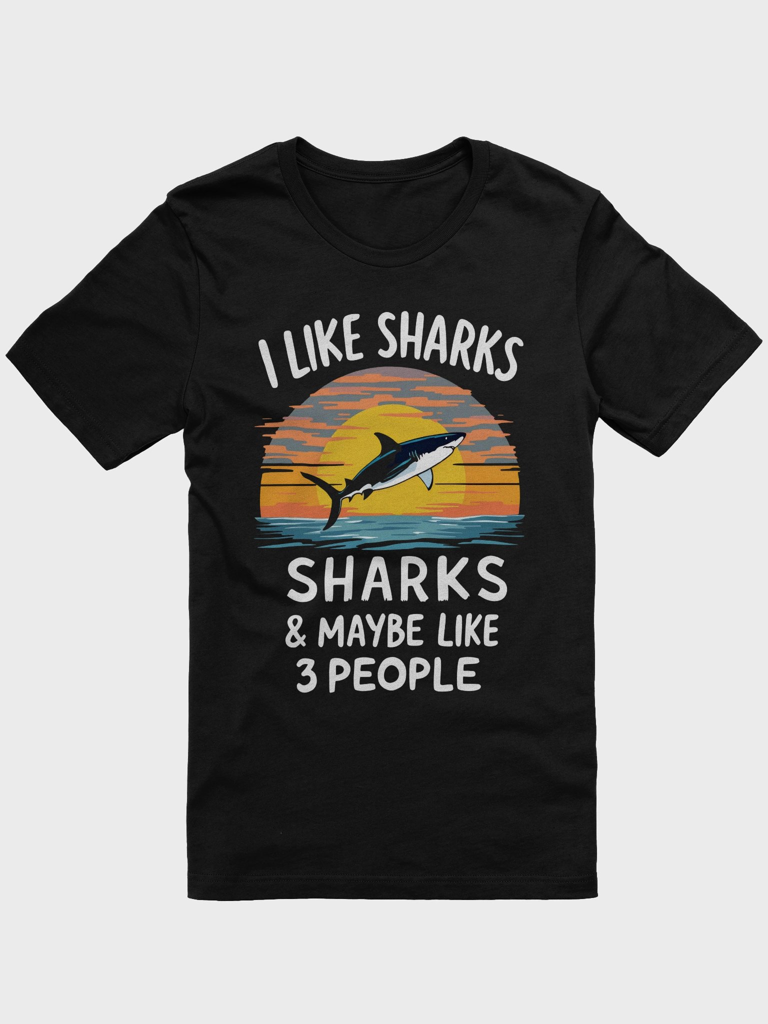 I Like Sharks and Maybe 3 People Shirt Funny Ocean Animal T-Shirt for Shark Lovers Men Women Introvert Humor Gift Idea product image (1)