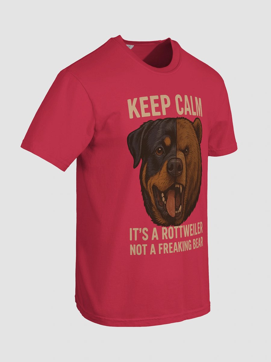 Keep Calm It's A Rottweiler Not A Freaking Bear product image (51)