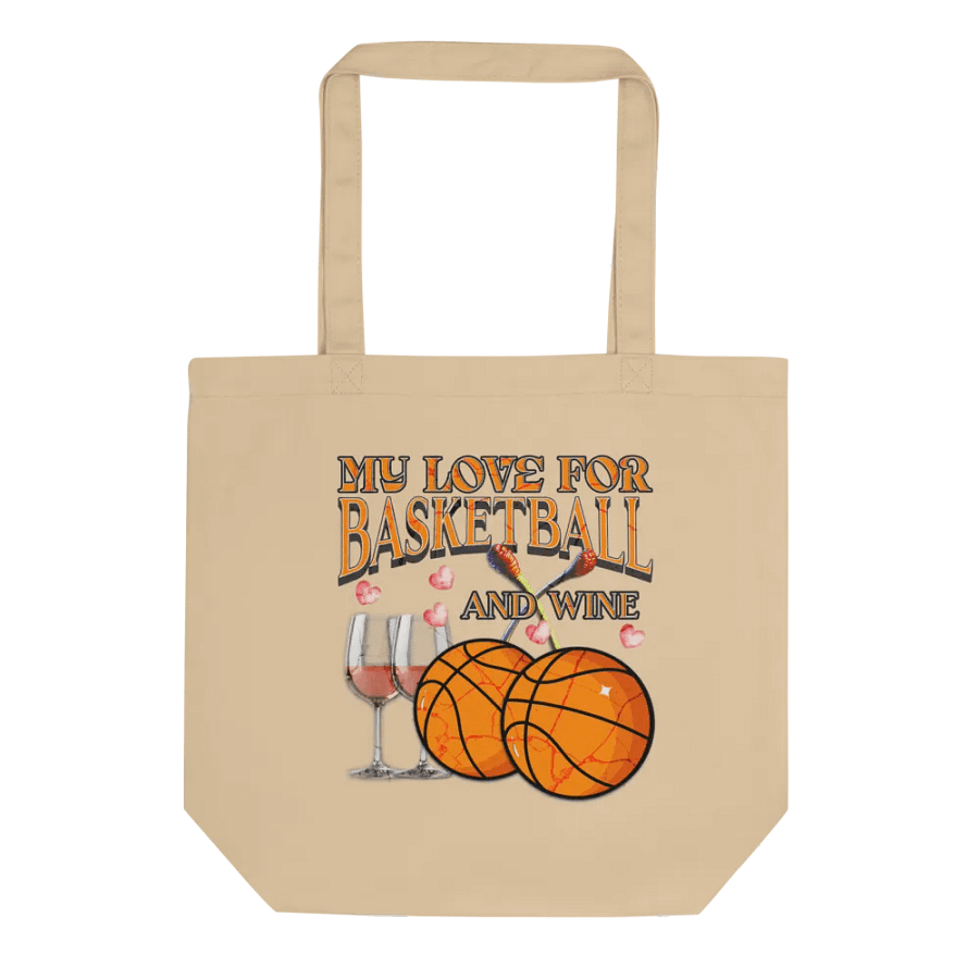 My Love For Basketball And Wine Eco Tote Bag product image (1)