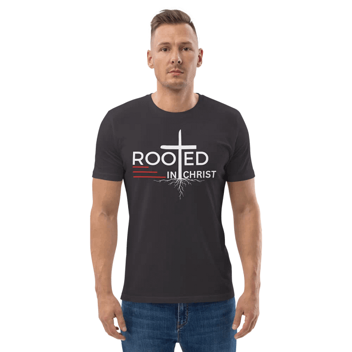 Rooted in Christ - Colossians 2:7 Unisex organic T-Shirt product image (1)
