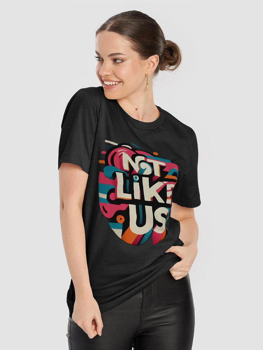 Not like Us Supersoft T-Shirt product image (8)