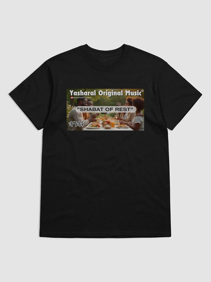 Yasharal Original Music: Shabat Of Rest | T-Shirt product image (1)