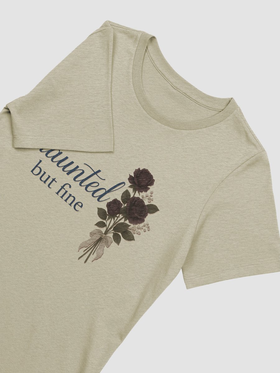 Haunted But Fine Tee product image (3)