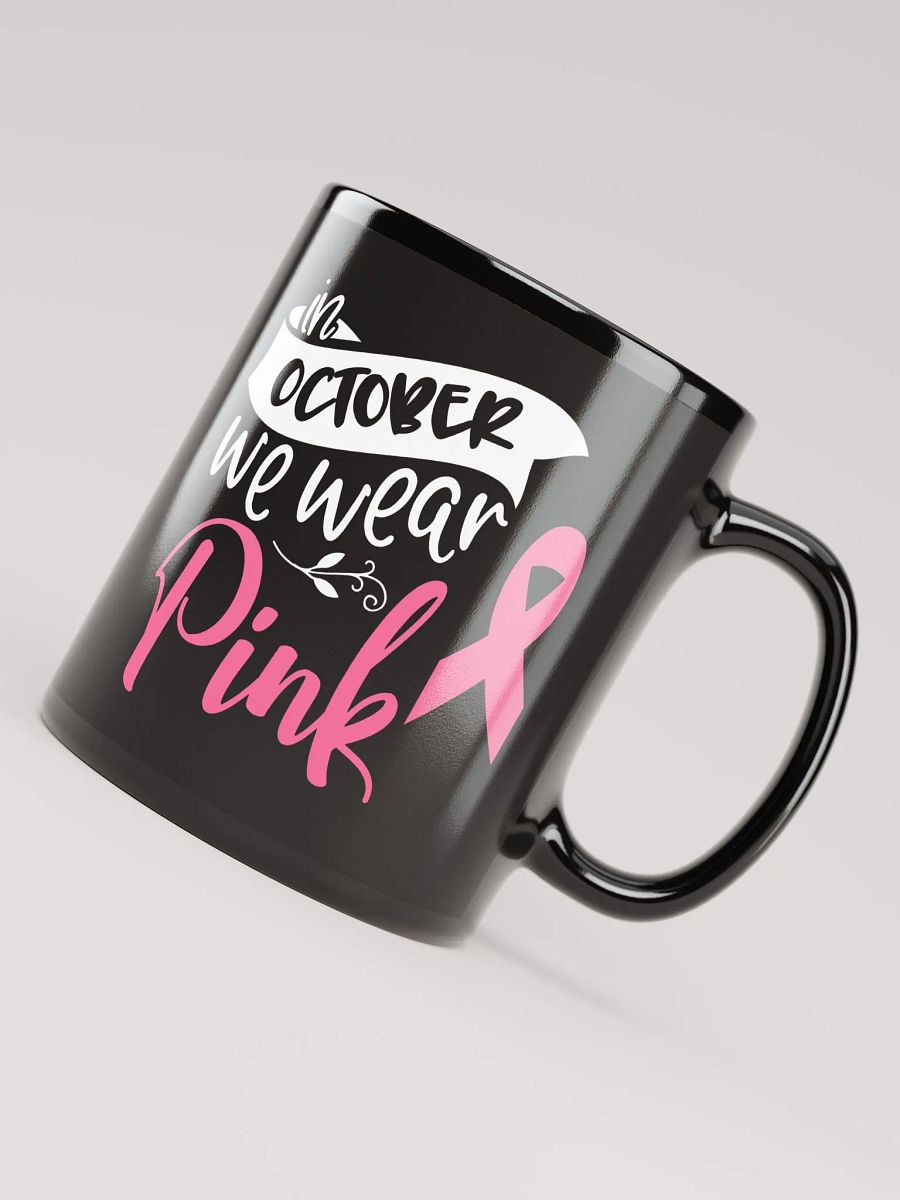 In October We Wear Pink Mug product image (7)