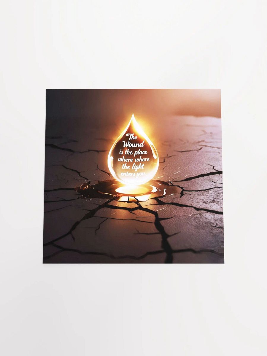 The wound is the place where the Light enters you - Enhanced Matte Paper Poster product image (16)
