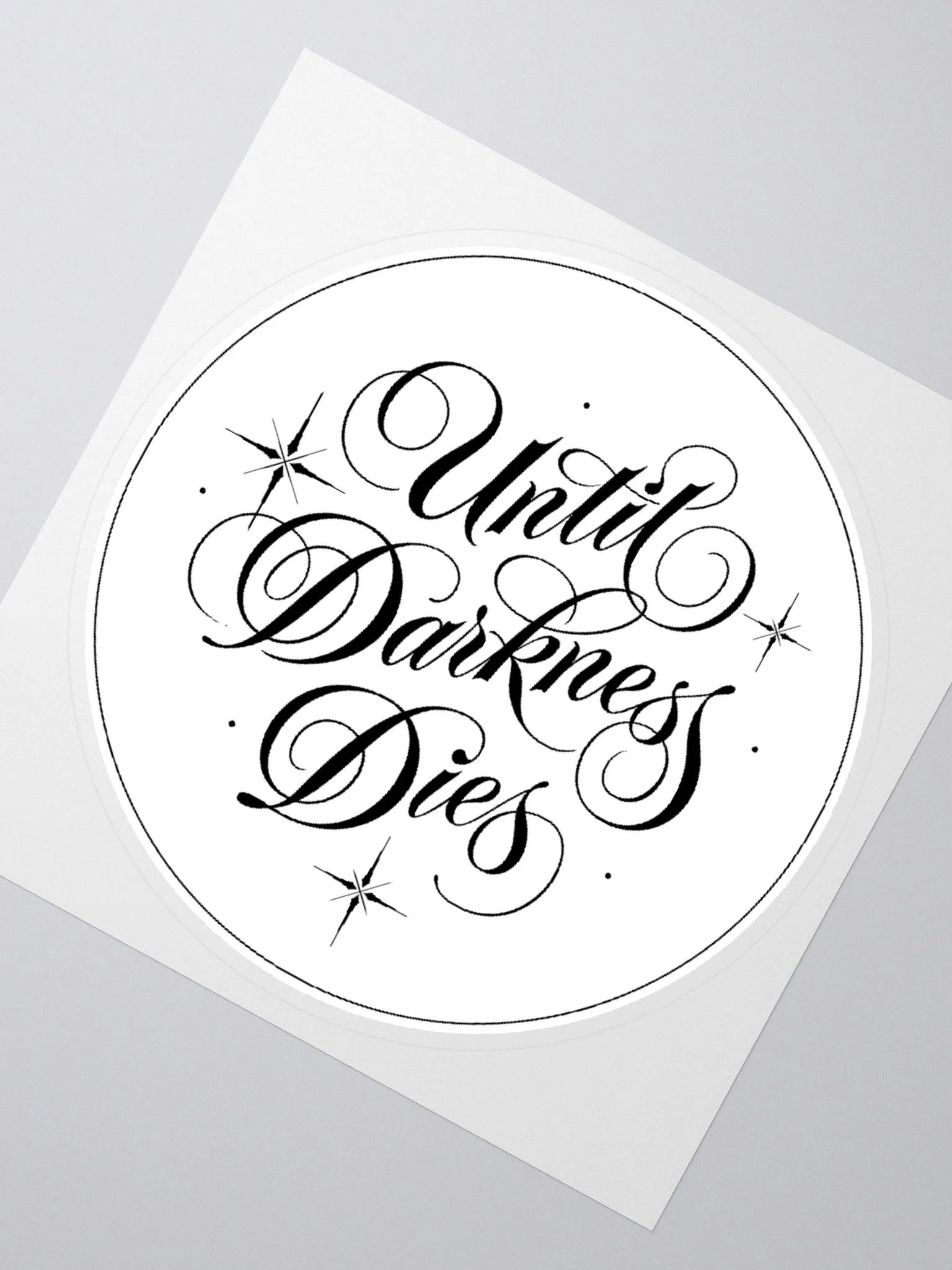 Until Darkness Dies (simple design) Sticker product image (6)
