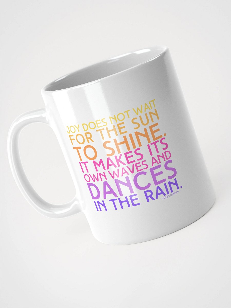Joy Does Not Wait Favorite Mug product image (7)
