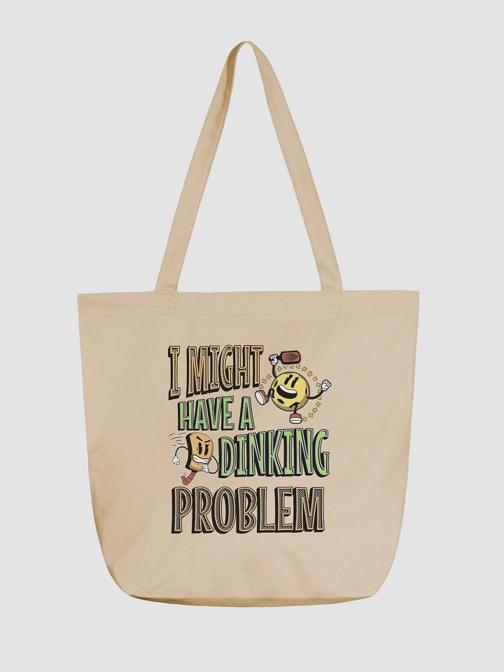 I Might Have A Dinking Problem Pickleball Whimsical Paddle Ball Tote Bag product image (2)